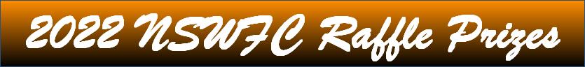 2022 NSWFC Raffle Prizes